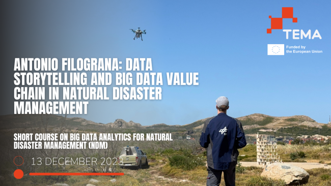 Antonio Filograna: Data Storytelling and Big Data value chain in Natural Disaster Management